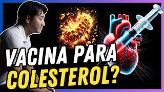 VACINA PARA O COLESTEROL EXISTE [upl. by Standice]