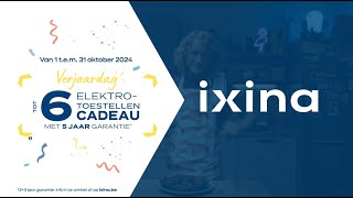 🎂 Verjaardag ixina 🎂 Tot 6 elektrotoestellen cadeau [upl. by Naicad]