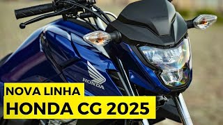 TODA LINHA HONDA CG 2025 [upl. by Lindsay]