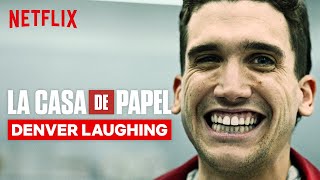 Every Denver Laugh in La Casa de Papel  Netflix [upl. by Acirretal797]