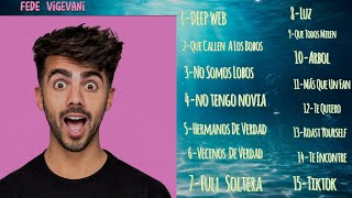 15 CANCIONES DE FEDE VIGEVANI Y OTROS CANTANTES  DósogasIan lucasParcerito [upl. by Zaslow]