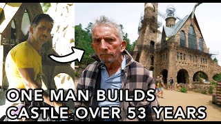 Castle Built over 53 Years by One Man  COOLEST THING IVE EVER MADE EP21 [upl. by Ellac]