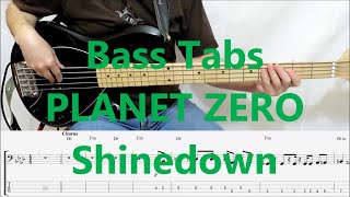 Shinedown  Planet Zero BASS COVER TABS [upl. by Akinwahs]