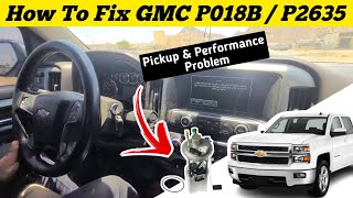 How To Fix Chevy P018B  P2635  Pickup ampPerformance Problem Solution 💯 [upl. by Meaghan638]