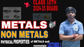 METAL AND NONMETALS CLASS 10TH LECTURE 1  PROPERTIES OF METALS AND NONMETALS BY Fucutclasses [upl. by Cherish]