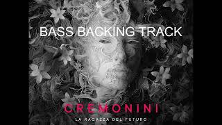 Cesare Cremonini quotquotLa Ragazza del Futuroquot Bass Backing Track [upl. by Ammann]