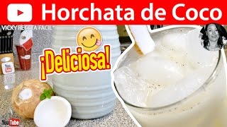 CÓMO HACER HORCHATA DE COCO  Vicky Receta Facil [upl. by Nosidda]