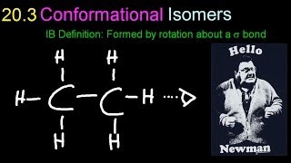 203 Conformational Isomers Newman Projections HL IB Chemistry [upl. by Yeneffit]