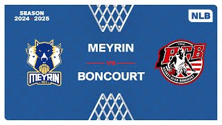 NLB MEN｜Day 3 MEYRIN vs BONCOURT [upl. by Kiele]