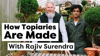 How Topiaries Are Made With Rajiv Surendra  How Its Made [upl. by Ayoted]