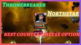 Best Counter for NorthStar  Easy Solo  Thronebreaker EQ  MCOC [upl. by Korman163]