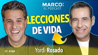 Lecciones de vida  Yordi Rosado con Marco Antonio Regil [upl. by Noillid]