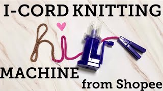 How to Use an Icord Knitting Machine  Icord Maker  Icord Knitter from Shopee [upl. by Maegan]