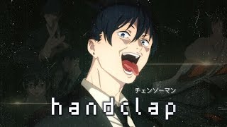 Chainsaw Man「AMV」 HandClap [upl. by Odlaw]