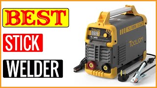 ✅ Best Affordable Stick Welder On Amazon In 2023 🏆 Tested amp Buying Guide [upl. by Smoot927]