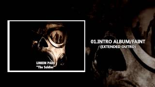 Linkin Park  Faint Extended IntroOutro Studio Version  The Soldier 1 [upl. by Airetas43]