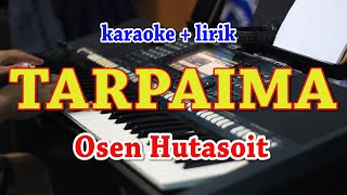 TARPAIMA KARAOKE OSEN HUTASOIT [upl. by Wohlen257]