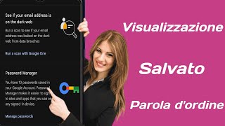 Come visualizzare le password salvate sul tuo cellulare [upl. by Nauqel384]