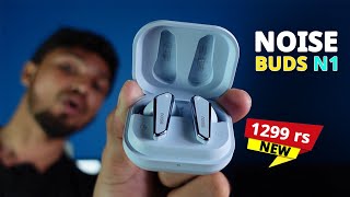 Noise N1 Earbuds Review  Best Earbuds Under 1300 Rs [upl. by Elfie]