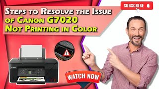 How To Resolve The Canon G7020 Not Printing Color Issue  Canon Printer Not Printing Color [upl. by Stanhope]