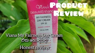 Product Review  Viana My Fairness Day Cream vianaproductreview sinhala [upl. by Turoff]