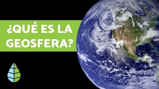 ¿Qué es la GEOSFERA  PARTES DE LA TIERRA [upl. by Dreyer]