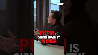 Elon Musk on Wealth quotPutin is Richer Than Mequot [upl. by Reo]