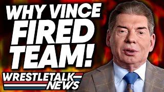 Real Reason Vince Fired Team WWE Fans Change WWE Plans AEW Dynamite Review  WrestleTalk [upl. by Werner939]