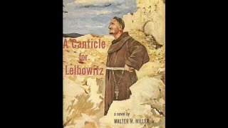 A Canticle For Leibowitz [upl. by Lhary]