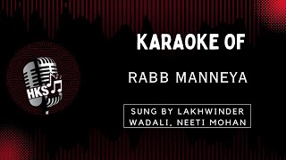 Rabb Manneya Karaoke With Scrolling Lyrics  HD Karaoke Song [upl. by Knick]