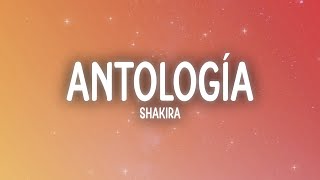 Shakira  Antologia LetraLyrics [upl. by Nylirrej]