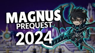 Magnus Prequest Guide 2024  MapleStory [upl. by Wong]