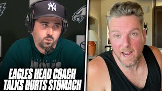 Nick Sirianni Gives Pat McAfee An Explanation On Jalen Hurts Stomach Emergency [upl. by Alexandr]