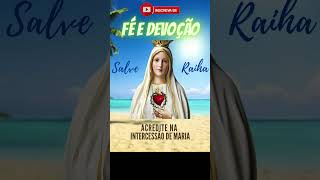 SALVE RAINHA  A DEVOÃ‡ÃƒO MARIANA E A ESPERANÃ‡A NA INTERCESSÃƒO DE MARIA [upl. by Wailoo]