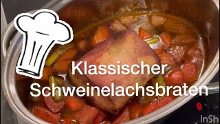 Leckerer Klassischer Schweinebraten 🤩 mit Soße einfach erklärt👍 Schweinelachsbraten selbstgemacht [upl. by Aivax251]