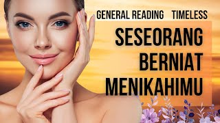 ✨💖SESEORANG BERNIAT MENIKAH DENGANMU ✨💖generalreading tarotindonesia [upl. by Rebme245]