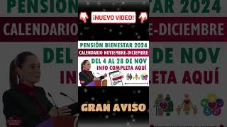 📌💵Pago de la Pensión Bienestar NoviembreDiciembre Conoce el Calendario y Fechas Clave [upl. by Eiramasil329]