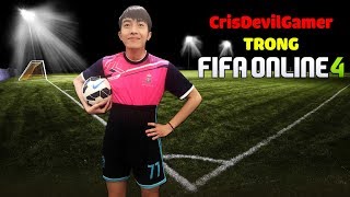 CrisDevilGamer TRONG FIFA ONLINE 4 [upl. by Anoed591]