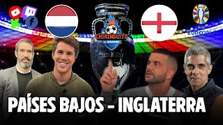 ⚽ PAÍSES BAJOS  INGLATERRA  La EUROCOPA se vive en CHIRINGUITO LIVE [upl. by D'Arcy276]