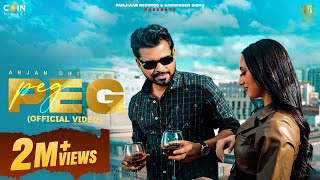 Peg Official Video Arjan Dhillon  Latest Punjabi Songs 2024 [upl. by Rosenquist]