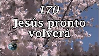 HA62  Himno 170  Jesús pronto volverá [upl. by Merideth]