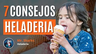 🍧Mejores CONSEJOS para ABRIR una HELADERIA  100 RECOMENDADOS [upl. by Painter]