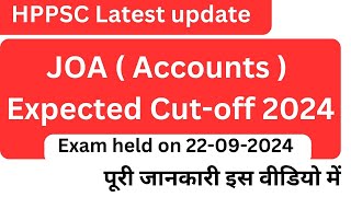 HP JOA Accounts Expected cutoff 2024 Exam held on 22 sep 2024 Hppsc All Exams Cutoff [upl. by Eerrehs216]