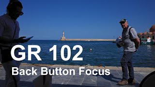 Ricoh GR 102 4  GR3x Back Button Focus [upl. by Dorraj]