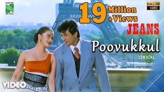 Poovukkul Official Lyrical Video  Jeans  ARRahman  Prashanth  Vairamuthu  AishwaryaRai [upl. by Okime]