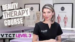 VTCT Level 3 Beauty Therapy  Course Structure Explained  Become A Certified Beauty Therapist UK [upl. by Zola]