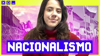 O QUE É NACIONALISMO  POLITIZE EXPLICA 15 [upl. by Ainessej]