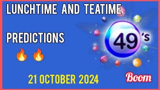 Uk49s Lunchtime Prediction 21 October 2024  Uk49s Teatime Prediction for Today [upl. by Synn839]