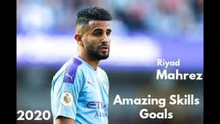 Riyad Mahrez 2020Amazing Skills HD [upl. by Nnaillek]