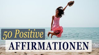 50 positive Affirmationen für Energie  Gesundheit  Vitalität  heilender Solfeggio Ton 285Hz [upl. by Ferdinande]